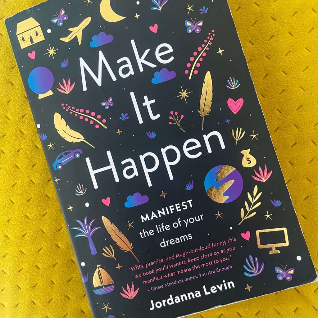 Books for Empaths: 'Make It Happen' by Jordana Levin
